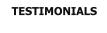 TESTIMONIALS
